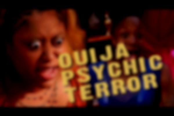 Ouija Psychic Terror